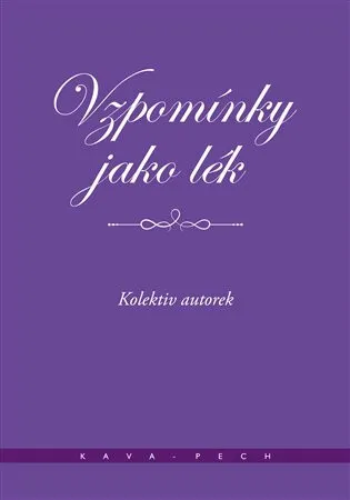 Vzpomínky jako lék - Míťa Kaněrová