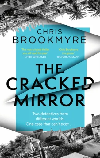 The Cracked Mirror - Chris Brookmyre