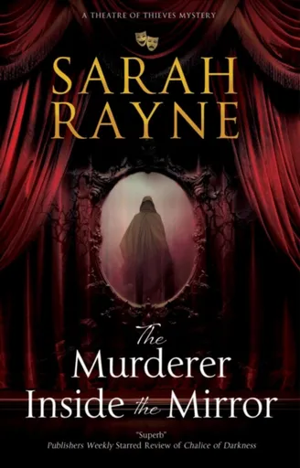 The Murderer Inside the Mirror - Sarah Rayne