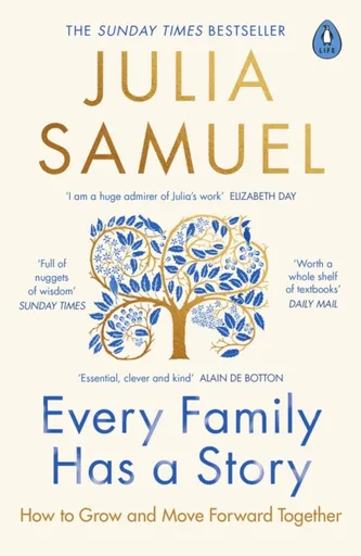 Every Family Has A Story - Julia Samuel