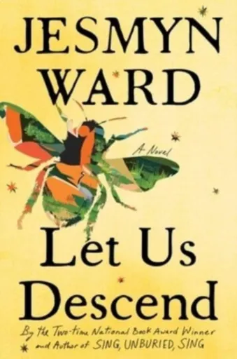 Let Us Descend (Oprah's Book Club) - Jesmyn Ward