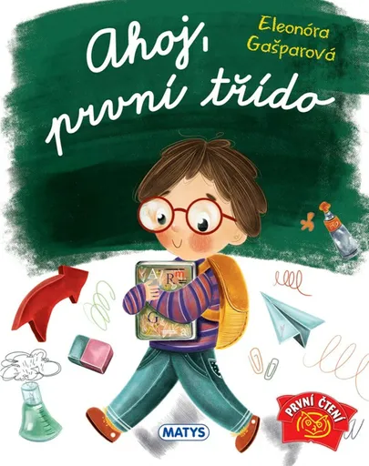 Ahoj, první třído - Eleonóra Gašparová