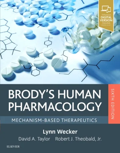 Brody's Human Pharmacology - Lynn  Wecker