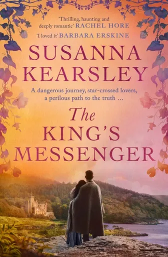 The King's Messenger - Susanna Kearsley
