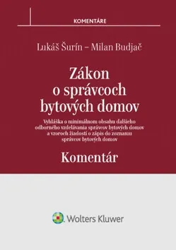 Zákon o správcoch bytových domov Komentár - Milan Budjač, Lukáš Šurín