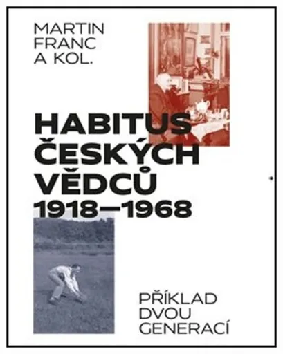 Habitus českých vědců 1918 - 1968 - Martin Francl