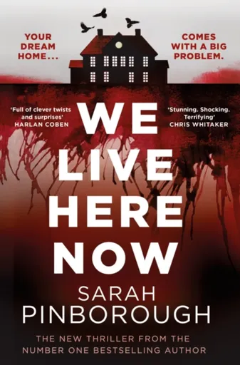 We Live Here Now - Sarah Pinborough