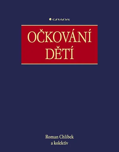 Očkování dětí - Roman Chlíbek