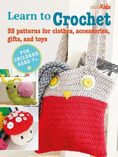 Children's Learn to Crochet Book - CICO Books