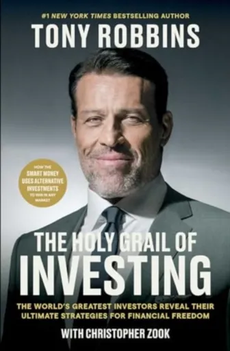 Holy Grail of Investing - Tony Robbins, Christopher Zook
