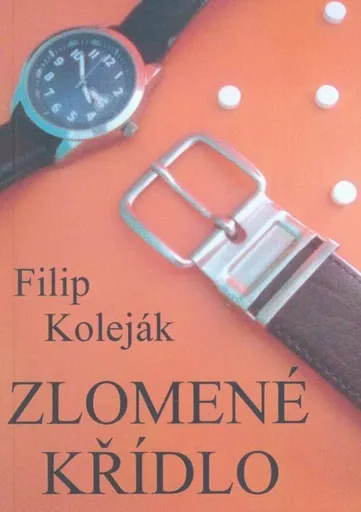 Zlomené křídlo - Filip Koleják