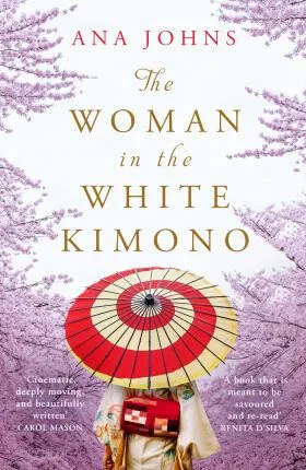 The Woman in the White Kimono - Ana Johns