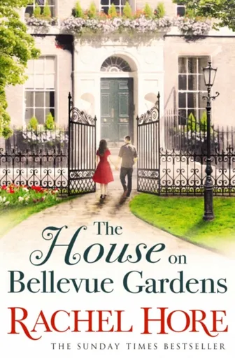The House on Bellevue Gardens - Rachel Hore