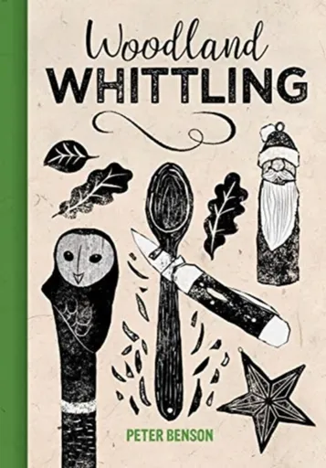 Woodland Whittling - Benson Peter