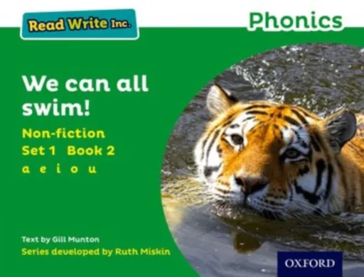Read Write Inc. Phonics: We Can All Swim! (Green Set 1 Non-fiction 2) - Gill Munton