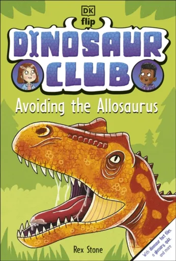 Dinosaur Club: Avoiding the Allosaurus - Rex Stone