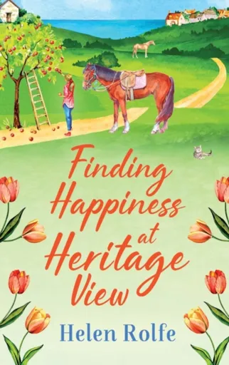 Finding Happiness at Heritage View - Helen Rolfe