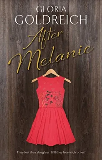 After Melanie - Gloria Goldreich