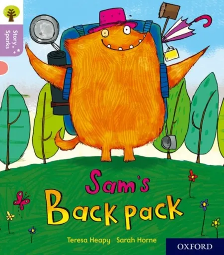 Oxford Reading Tree Story Sparks: Oxford Level 1+: Sam's Backpack - Teresa Heapy