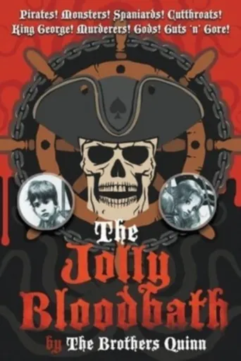 The Jolly Bloodbath - The Brothers Quinn