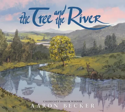 The Tree and the River - Becker Aaron