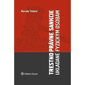 Trestnoprávne sankcie ukladané fyzickým osobám (978-80-8168-884-3)