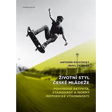 Životní styl české mládeže (9788024637709)