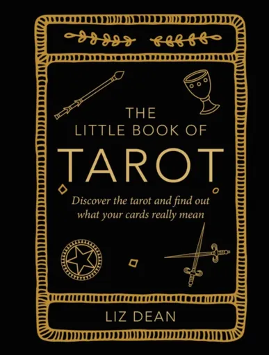 The Little Book of Tarot - Dean Liz
