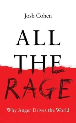 All the Rage - Josh Cohen