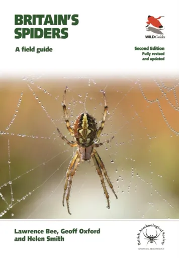 Britain's Spiders - Smith Helen, Geoff Oxford, Lawrence Bee