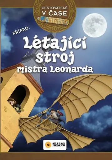 Létající stroj mistra Leonarda - kolektiv autorů