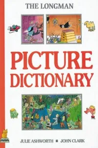 Longman Picture Dictionary Paper - John Clark, Julie Ashworth