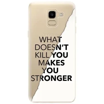 iSaprio Makes You Stronger pro Samsung Galaxy J6 (maystro-TPU2-GalJ6)
