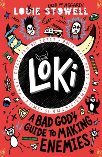 Loki: A Bad God's Guide to Making Enemies - Louie Stowell