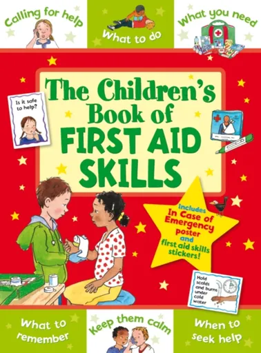 The Children's Book of First Aid Skills - Sophie Giles