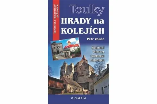 Hrady na kolejích - Petr Vokáč