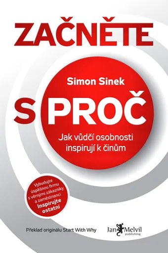 Začněte s PROČ - Simon Sinek