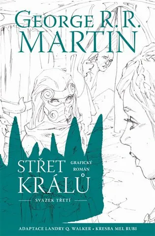 Střet králů 3/3 - George R. R. Martin
