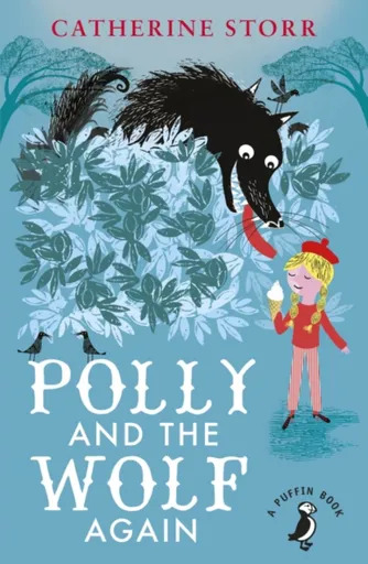 Polly And the Wolf Again - Catherine Storr