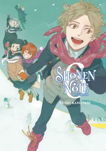 Shonen Note: Boy Soprano 6 - Yuhki Kamatani