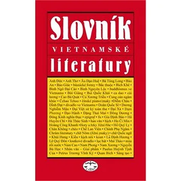 Slovník vietnamské literatury (978-80-7277-495-1)