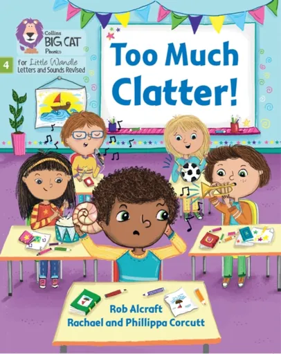 Too Much Clatter - Rob Alcraft