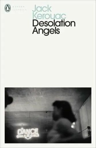 Desolation Angels - Jack Kerouac