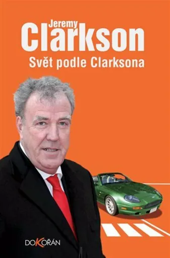 Svět podle Clarksona - Jeremy Clarkson