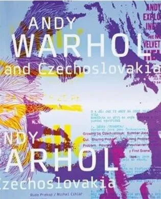 Andy Warhol and Czechoslovakia - Michal Cihlář, Rudo Prekop