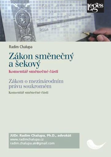 Zákon směnečný a šekový - komentář směnečné části - Radim Chalupa