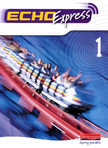 Echo Express 1 Pupil Book - Steve Williams, Jeannie McNeill