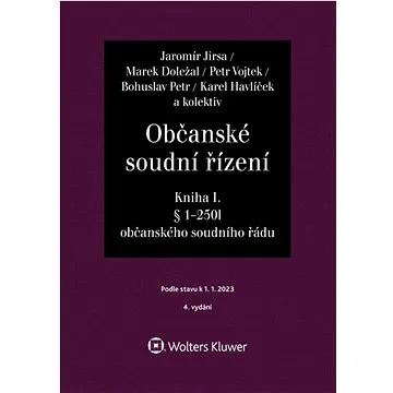 Občanské soudní řízení Kniha I: Soudcovský komentář § 1 až 250l o. s. ř. (978-80-7676-644-0)