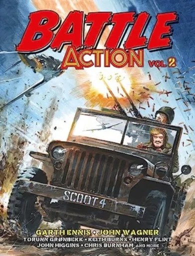 Battle Action volume 2 - Garth Ennis, John Wagner, Dan Abnett, Rob Williams, Torunn Gronbekk