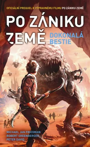 Po zániku Země: Dokonalá bestie - Michael Jan Friedman, Peter David, Robert Greenberger